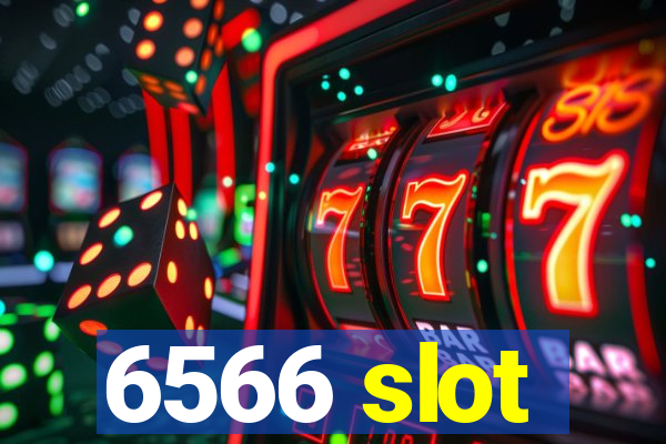 6566 slot